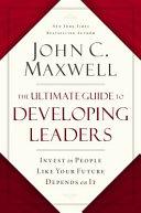 Ultimate Guide to Developing Leaders                                                                                                                  <br><span class="capt-avtor"> By:Maxwell, John C.                                  </span><br><span class="capt-pari"> Eur:14,29 Мкд:879</span>